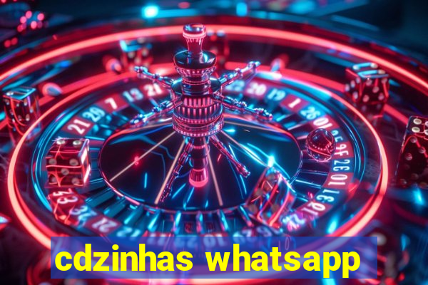 cdzinhas whatsapp